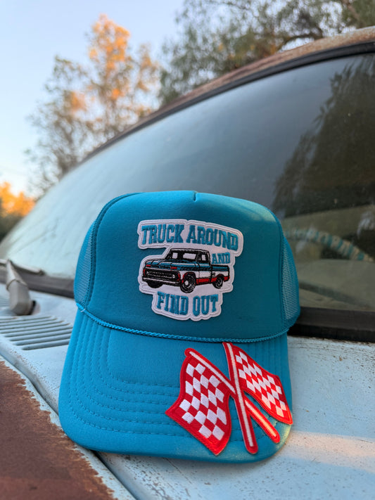 TRUCK AROUND & FIND OUT TRUCKER